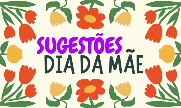 Prendas Dia da Mãe