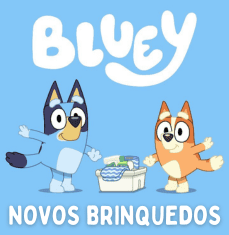 Brinquedos Bluey